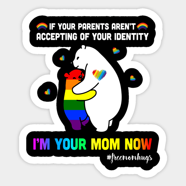 Parents Accepting Im Your Mom Now Bear Hug LGBTQ Gay Pride Sticker by webster